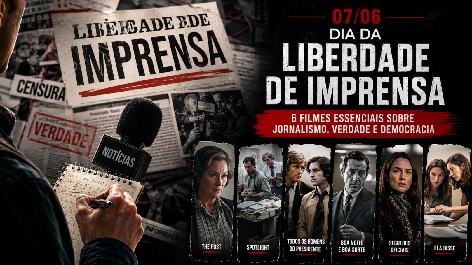 07/06 — Dia da Liberdade de Imprensa: 6 filmes sobre liberdade de imprensa