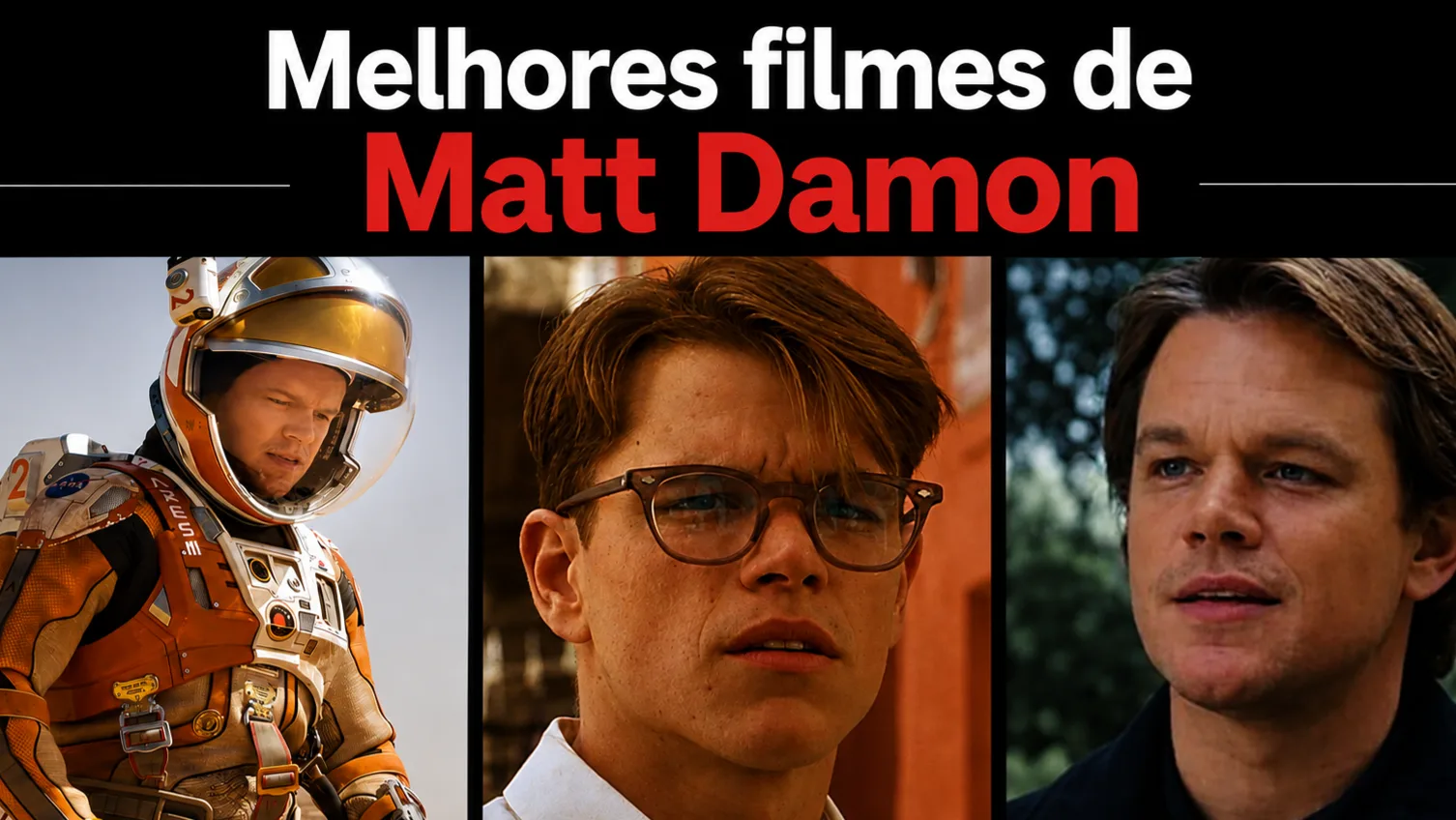 Melhores filmes de Matt Damon