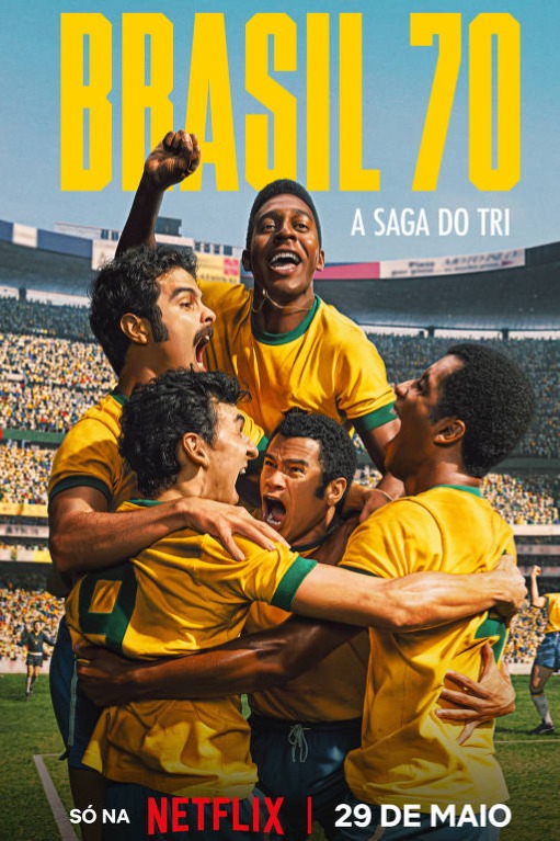 Brasil 70: A Saga do Tri
