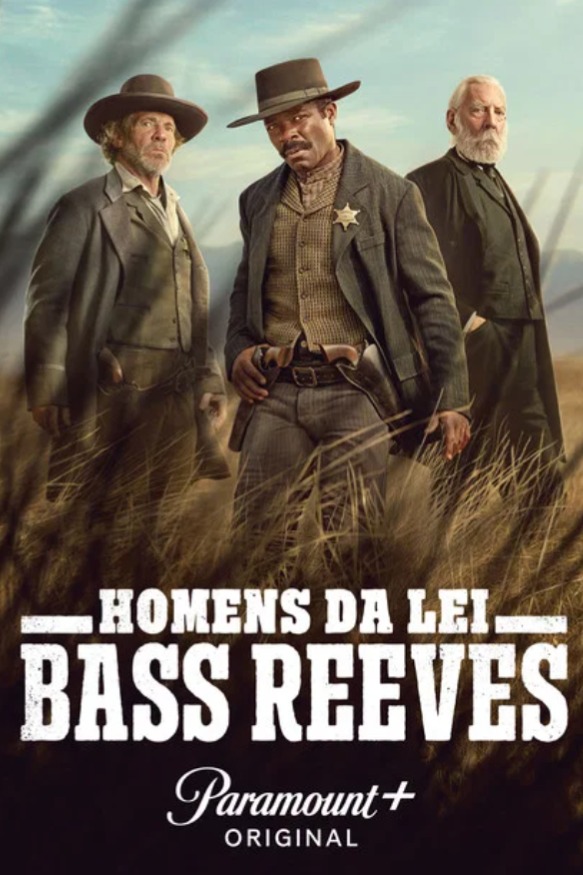 Homens da Lei: Bass Reeves